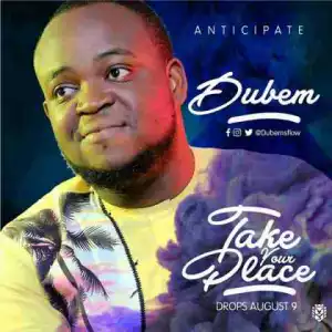 Dubem - Take Your Place